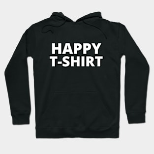 Happy T-shirt by Ella Hoodie